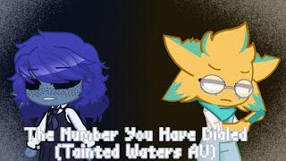 The Number You Have Dialed